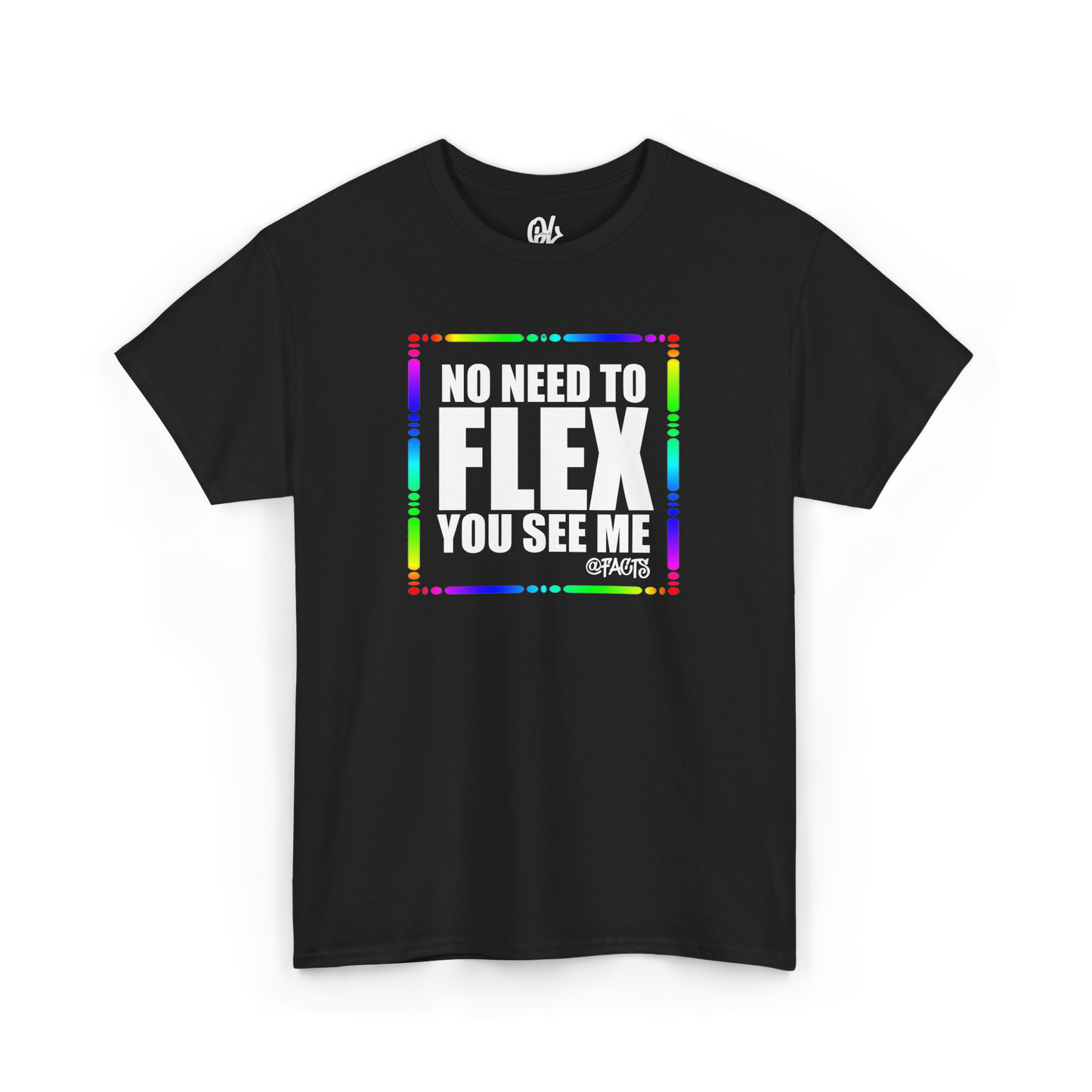 No Need To Flex Tee
