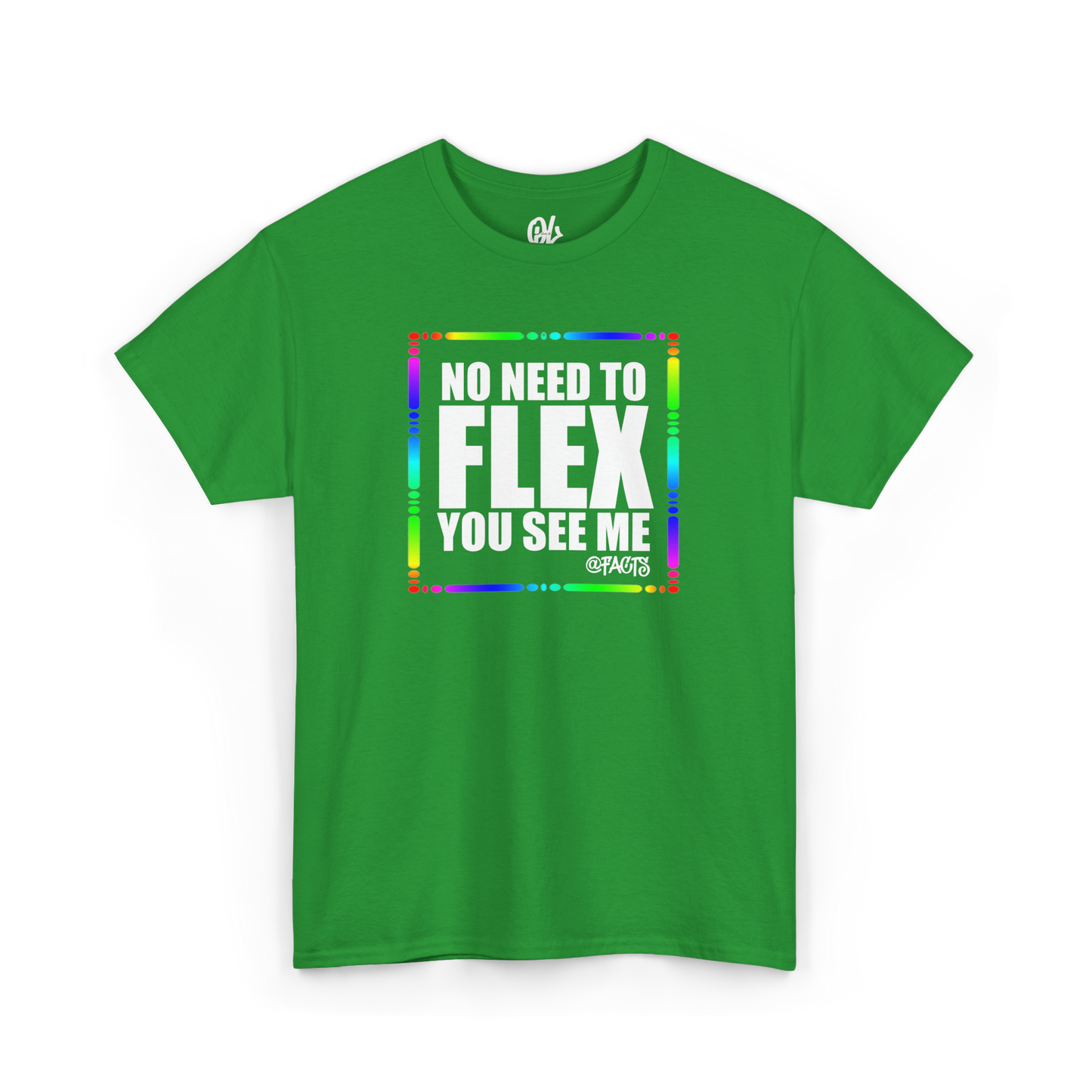 No Need To Flex Tee