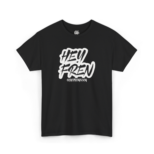 Hey Fren Slogan Tee