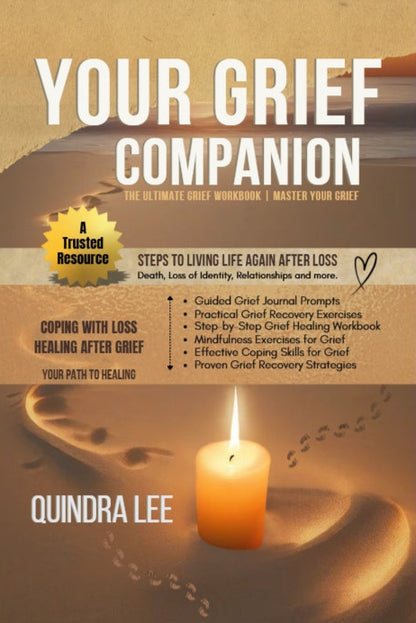 Your Grief Companion: The Ultimate Grief Workbook for Healing & Recovery